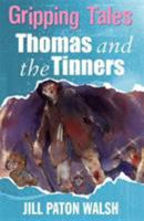 Thomas and the Tinners 0340795239 Book Cover