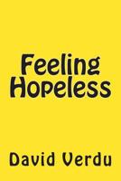 Feeling Hopeless 1497433177 Book Cover