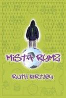 Mista Rymz: Fun Teaching of Family Love and Patience to 9 and 10s 1844271633 Book Cover