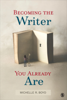 Becoming the Writer You Already Are 1483374149 Book Cover