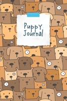 Puppy Journal: Dog Record Organizer and Pet Vet Information For The Dog Lover 1675154171 Book Cover