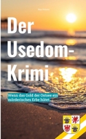 Der Usedom-Krimi: Bernsteinflucht (Hajo Fehnert's Küsten-Krimis) (German Edition) B0GDY6GF12 Book Cover