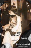 My Mother's House: A Memoir 1680030736 Book Cover