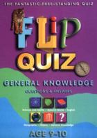 General Knowlege Flip Quiz 09-10 (Flip Quiz) 1902947444 Book Cover