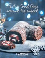 Festive food from around the world 1908547154 Book Cover