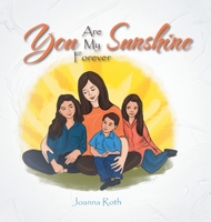 You Are My Forever Sunshine 0228814332 Book Cover