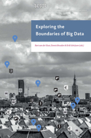 Exploring the Boundaries of Big Data 9462983585 Book Cover