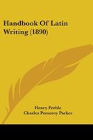 Handbook of Latin Writing 1246305798 Book Cover
