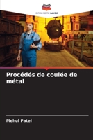 Procédés de coulée de métal 620529706X Book Cover