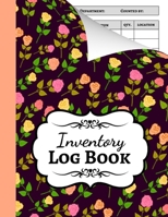 Inventory Log Book: Ledger / Keeper / Accounting / Tracking Sheets / Record / Tracking Book / Organizer 1692566393 Book Cover