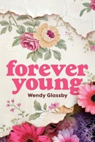 forever young: a novel 0648834123 Book Cover