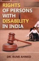 Rights of Persons with Disability in India 1512173819 Book Cover