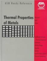 Thermal Properties of Metals (ASM Ready Reference) 0871707683 Book Cover