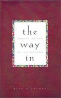 The Way In: Journal Writing for Self-Discovery 1584790652 Book Cover
