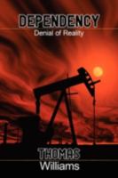 Dependecy: Denial of Reality 1438914776 Book Cover