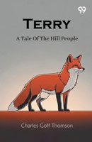 Terry A Tale Of The Hill People 9373407961 Book Cover