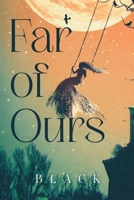 Far of Ours 1804398047 Book Cover