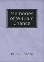 Memories of William Chance 5518887418 Book Cover