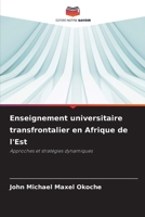 Enseignement universitaire transfrontalier en Afrique de l'Est (French Edition) 6209030033 Book Cover