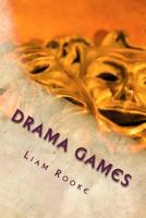 Drama Games: Workshop and Drama Games and Techniques 1508730172 Book Cover