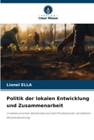 Politik der lokalen Entwicklung und Zusammenarbeit (German Edition) 6207727355 Book Cover