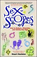Sexscopes: How to Seduce, Stimulate, and Satisfy Any Sign 0743203003 Book Cover