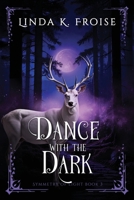 Dance with the Dark (Symmetry of Light) 1998605280 Book Cover