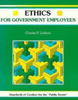 Ethics for Government Employees 1560522089 Book Cover