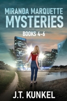 Miranda Marquette Mysteries - Books 4-6 4824146747 Book Cover