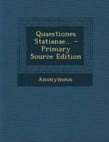 Quaestiones Statianae... - Primary Source Edition 129518611X Book Cover