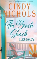 The Beach Shack Legacy (Laguna Beach) B0HG65TJ22 Book Cover