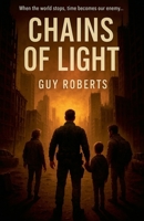 Chains Of Light B0FKZLF2MF Book Cover
