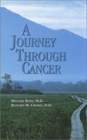 A Journey Through Cancer 091473329X Book Cover