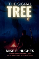 The Signal Tree B0GL7NCH4D Book Cover