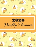 2020 Weekly Planner: Monthly Organizer and Calendar For Dog Lovers - Track Important Dates, Goals and Passwords (Yellow) 1706271719 Book Cover