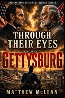 Through Their Eyes: A Novel of Gettysburg B0GHRPS8VR Book Cover