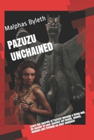 PAZUZU UNCHAINED: Walk with the Gods! B08C96QT7X Book Cover