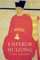Emperor Huizong 0674725255 Book Cover