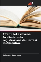 Effetti della riforma fondiaria sulla registrazione dei terreni in Zimbabwe (Italian Edition) 6207782232 Book Cover