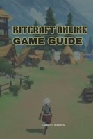 BITCRAFT ONLINE GAME GUIDE B0FDRCZY7D Book Cover