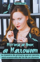 Historia de Amor de Halloween (Spanish Edition) B0CNNL3Z66 Book Cover