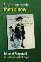 Australian Stories Then & Now 176357394X Book Cover