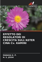 EFFETTO DEI REGOLATORI DI CRESCITA SULL'ASTER CINA Cv. KAMINI 6205609207 Book Cover