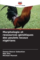 Morphologie et ressources génétiques des poulets locaux nigérians (French Edition) 6209527264 Book Cover