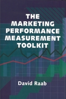 Marketing Performance Measurement Toolkit, The 1933199148 Book Cover