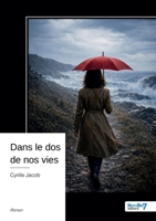 Dans le dos de nos vies (French Edition) B0GRCK2YRC Book Cover