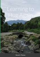 Learning to Hug Again 1716540399 Book Cover