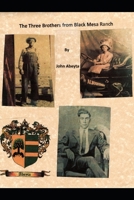 The Three Brothers from Black Mesa Ranch B0BBJX3B81 Book Cover