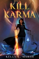 Kill Karma B09JF4BNLK Book Cover