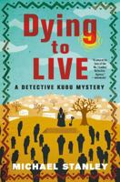 Dying to Live 1250070902 Book Cover